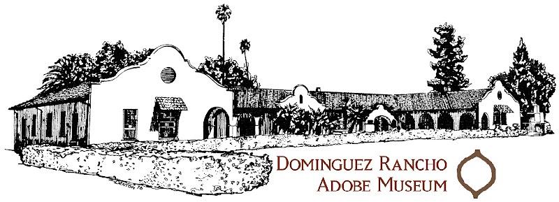 Dominguez Rancho Adobe Museum